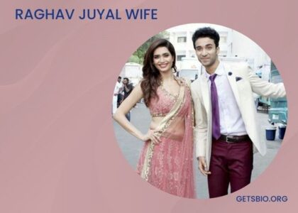 raghav juyal wife