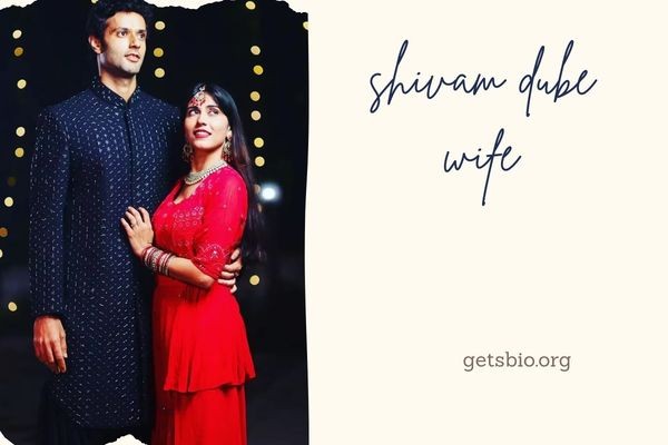 shivam dube wife