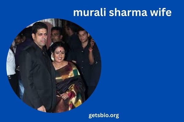murali sharma wife