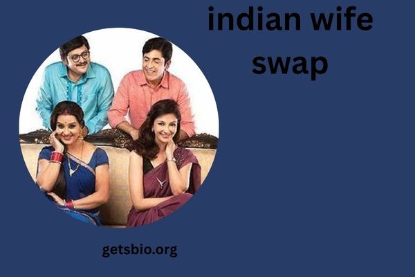indian wife swap