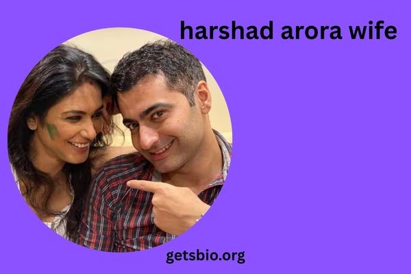 harshad arora wife