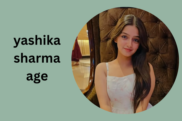 Yashika Sharma Age: Complete Biography, Career, and Net Worth