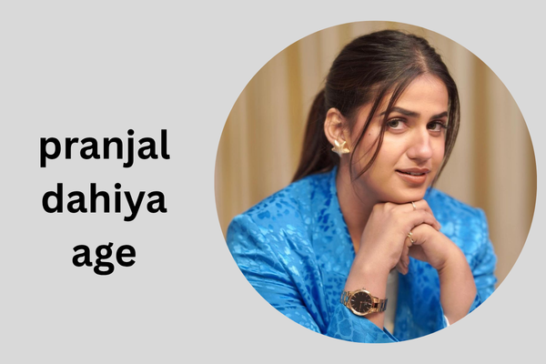 pranjal dahiya age