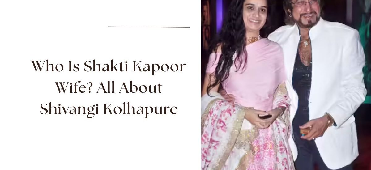 shakti kapoor wife
