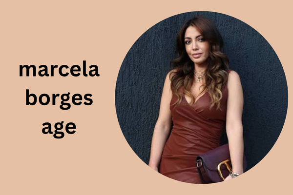 marcela borges age